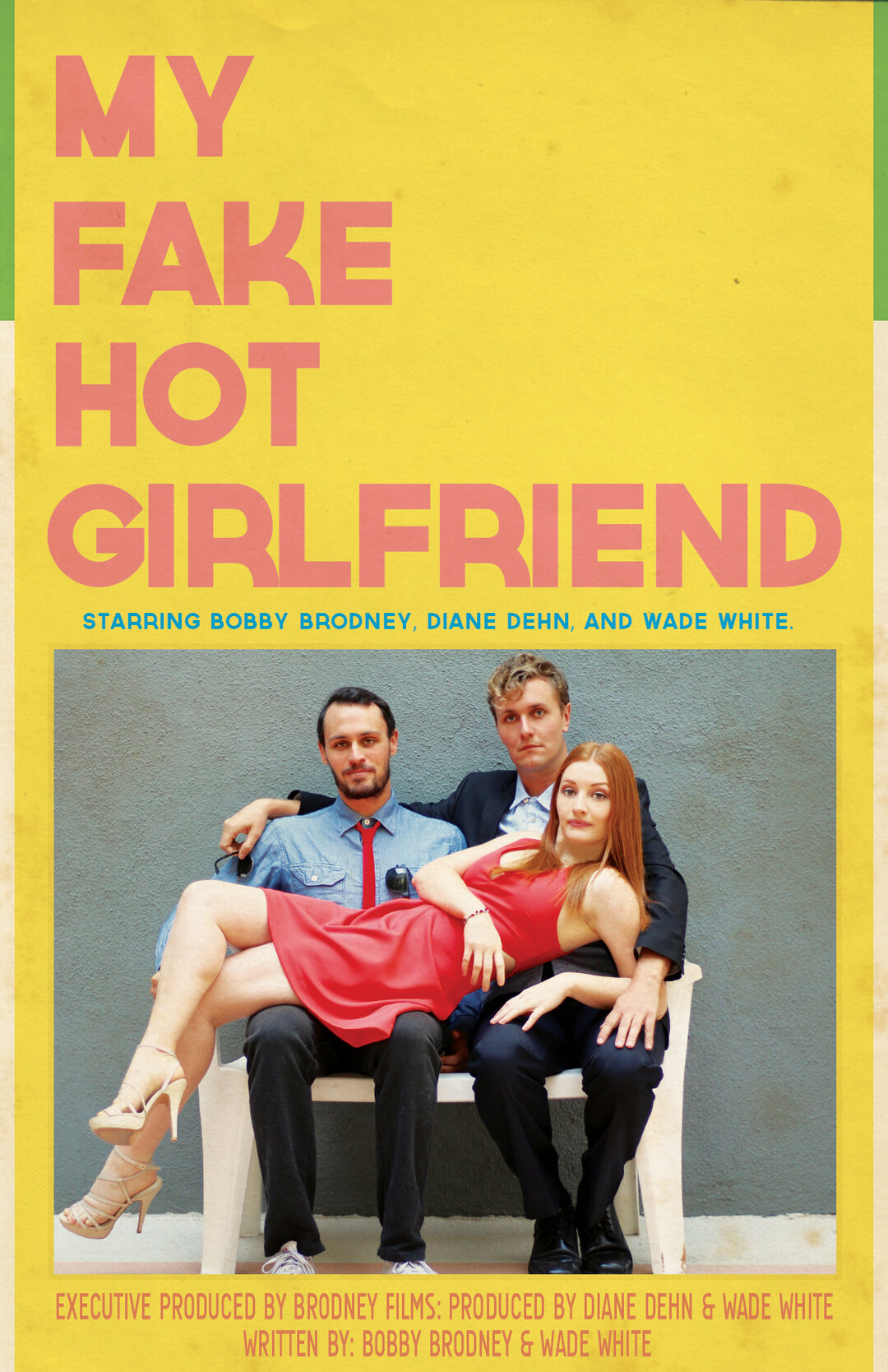 Cast My Fake Hot Girlfriend (2017)