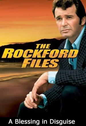 Фильм «The Rockford Files: A Blessing in Disguise» (1995)