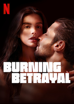 Burning Betrayal (movie, 2023)