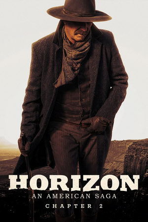 Movie "Horizon: An American Saga – Chapter 2" (2024)
