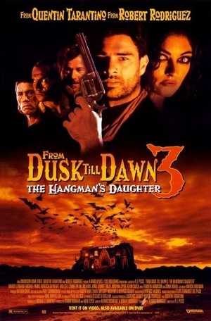 Фільм «Від заходу до світанку 3: Донька ката» (1999)