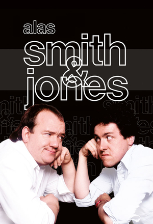 Сериал «Alas Smith & Jones» (1984 – 1998)