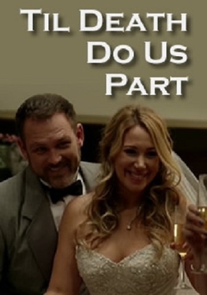 Фільм «Til Death Do Us Part» (2014)