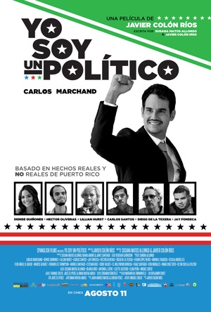 Фильм «Yo Soy Un Político» (2016)