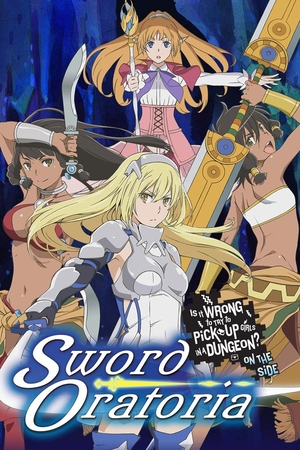 TV Show "DanMachi: Is It Wrong to Try to Pick Up Girls in a Dungeon? On the Side – Sword Oratoria" (2017)