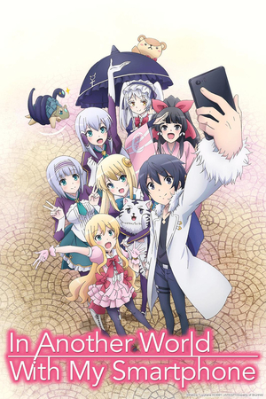 TV Show "In Another World with My Smartphone" (2017 &ndash; ...)