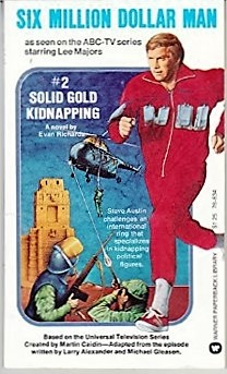 Фильм «Человек на шесть миллионов долларов: Похищение золота» (1973)