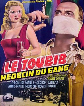 Фільм «Le toubib, médecin du gang» (1956)