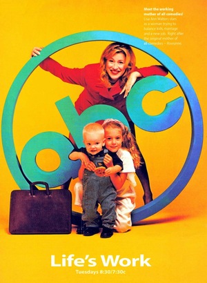 Сериал «Life's Work» (1996 – 1997)