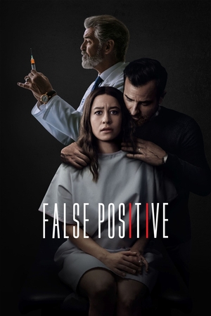 Фільм «Хибно позитивний» (2021)