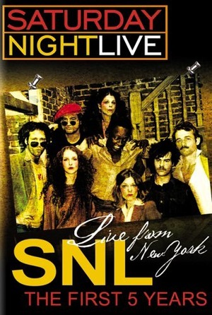 Фильм «Live from New York: The First 5 Years of Saturday Night Live» (2005)