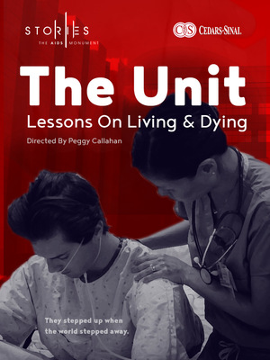 Фільм «The Unit: Lessons on Living & Dying» (2018)