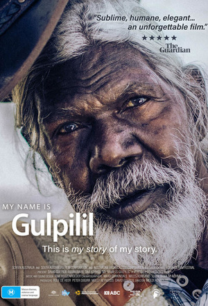 Фильм «My Name is Gulpilil» (2021)