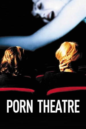 Porn Theatre (movie, 2002)