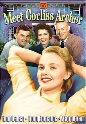 Сериал «Meet Corliss Archer» (1954)