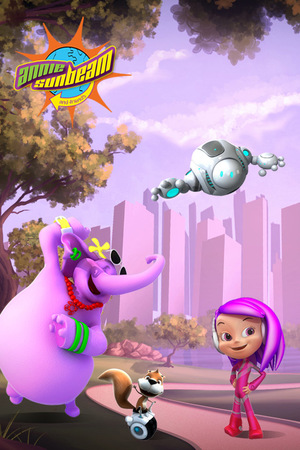 Серіал «Annie Sunbeam and Friends» (2013)