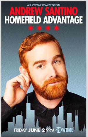 Фильм «Andrew Santino: Home Field Advantage» (2017)