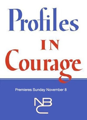 Серіал «Profiles in Courage» (1964 – 1965)