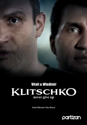 Кличко: Никогда не сдавайся (фильм, 2011)
