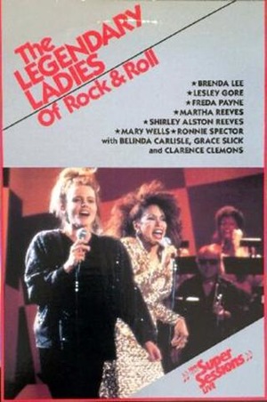 Фильм «Legendary Ladies of Rock & Roll» (1988)
