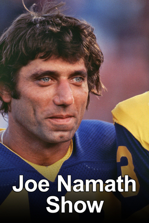 Сериал «The Joe Namath Show» (1969)