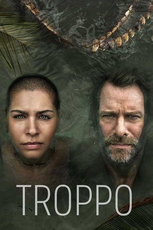 TV Show "Troppo" (2022 – ...)