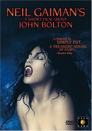 Фільм «A Short Film About John Bolton» (2003)
