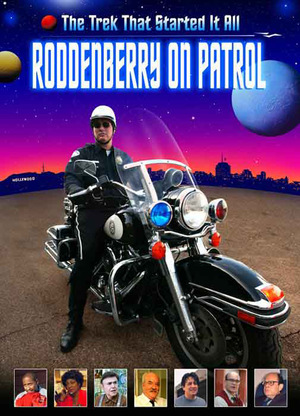 Фильм «Roddenberry on Patrol» (2003)