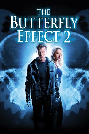 Фільм «Ефект метелика 2» (2006)