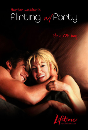 Фільм «Флирт с сорокалетней» (2008)