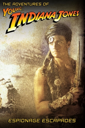 Фильм «Приключения молодого Индианы Джонса: Шпионские игры» (2000)