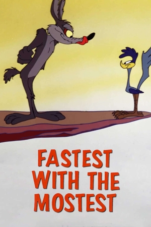 Мультфільм «Fastest with the Mostest» (1960)