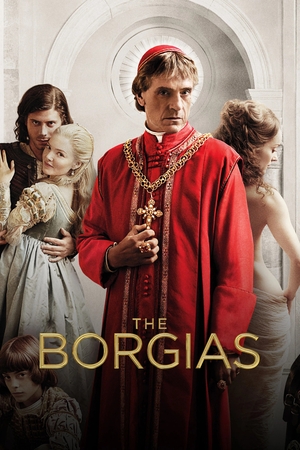 TV Show "The Borgias" (2011 &ndash; 2013)