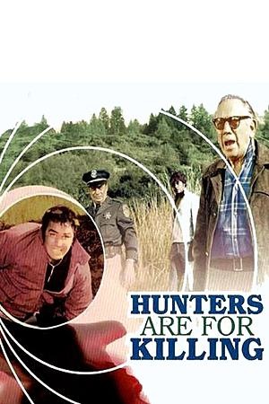 Фільм «Hunters Are for Killing» (1970)