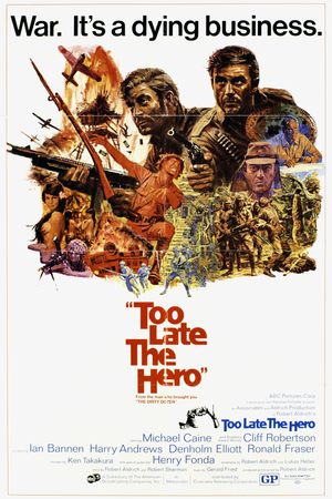 Фільм «Занадто пізно, герою» (1970)