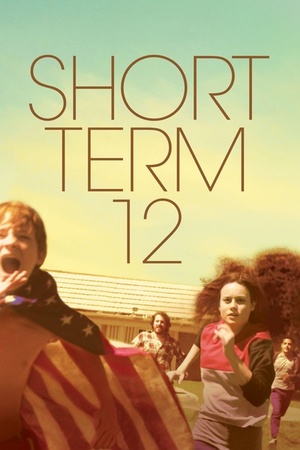 Movie "Short Term 12" (2013)