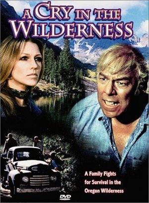 Фильм «A Cry in the Wilderness» (1974)