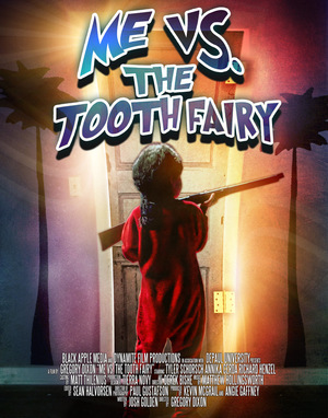 Фільм «Me vs. the Tooth Fairy» (2013)