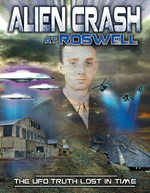 Фильм «Alien Crash at Roswell: The UFO Truth Lost in Time» (2013)