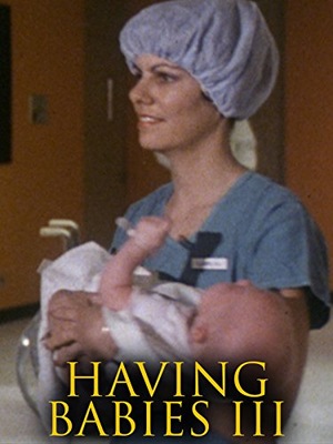 Фільм «Having Babies III» (1978)