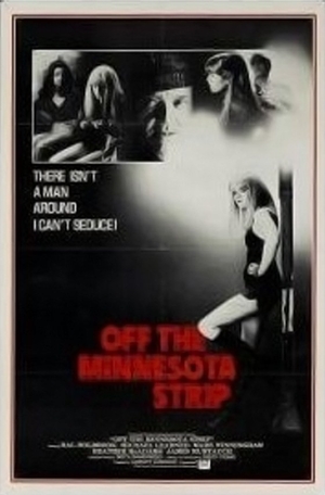 Фильм «Off the Minnesota Strip» (1980)