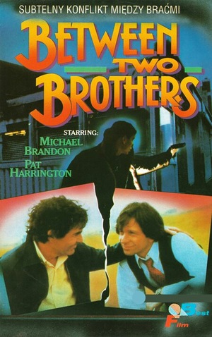 Фільм «Between Two Brothers» (1982)