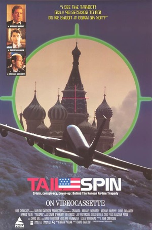 Фильм «Tailspin: Behind the Korean Airliner Tragedy» (1989)