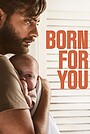 Movie "Born for You" (2023)