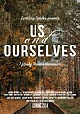 Movie "Us and Ourselves" (2024)