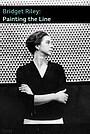 Movie "Bridget Riley: Painting the Line" (2021)