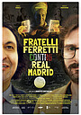 Фільм «Fratelli Ferretti contro Real Madrid» (2023)
