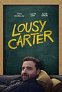 Movie "Lousy Carter" (2023)