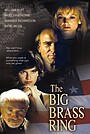 Movie "The Big Brass Ring" (1999)