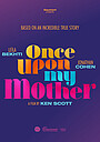 Once Upon My Mother
